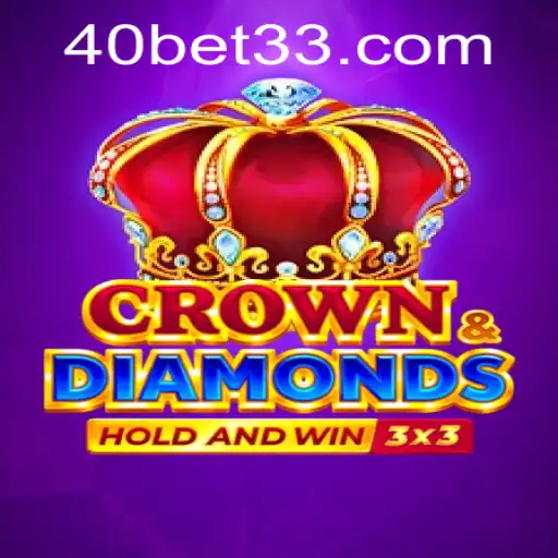 Explorando o Mundo do Jogo Crowndiamonds: Estratégia e Regras de 40 Bet