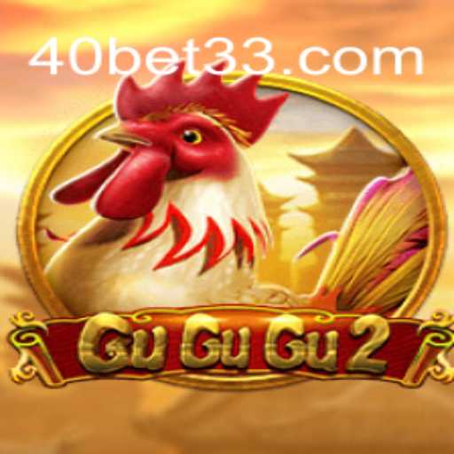 Explorando o Fascinante Mundo de GuGuGu2 com a Estratégia de 40 Bet