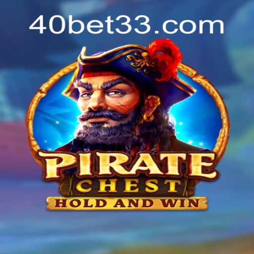 Descubra o Mundo de Aventura do Jogo PirateChest e Suas 40 Apostas
